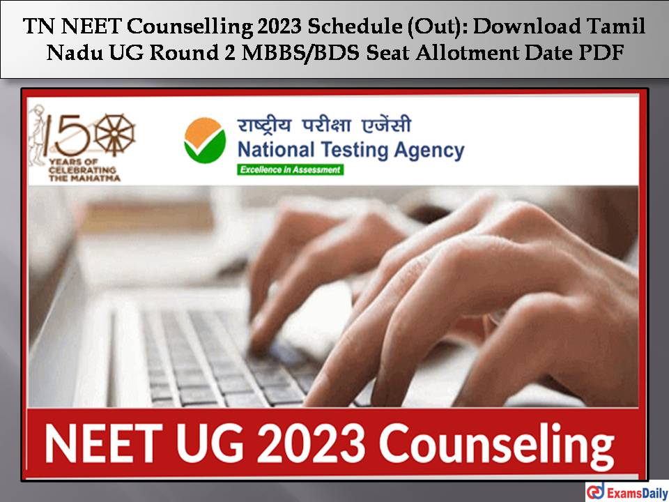 TN NEET Counselling 2023 Schedule (Out): Download Tamil Nadu UG Round 2 ...