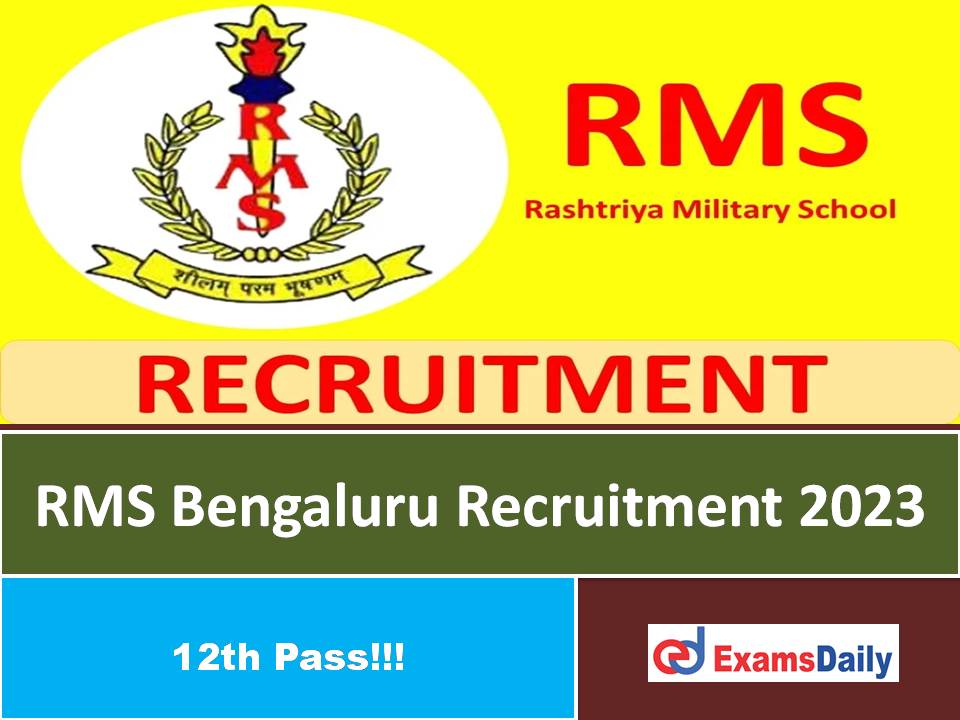 RMS Bengaluru Recruitment 2023 Out – 12th Passed Candidates Wanted!!!
