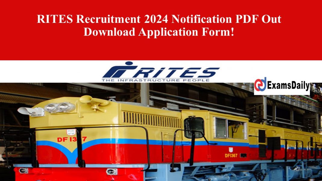 RITES Recruitment 2024 Notification PDF Out Download Application