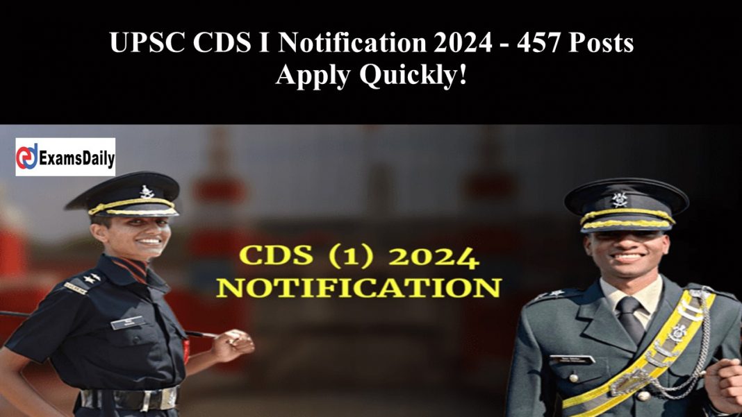 UPSC CDS I Notification 2024