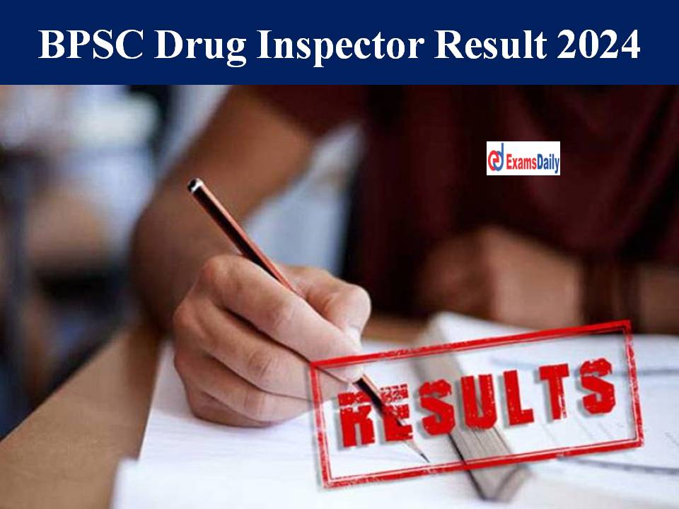 BPSC Drug Inspector Result 2024