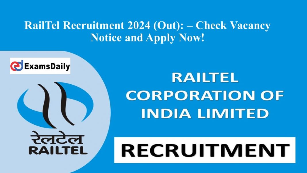 RailTel Recruitment 2024