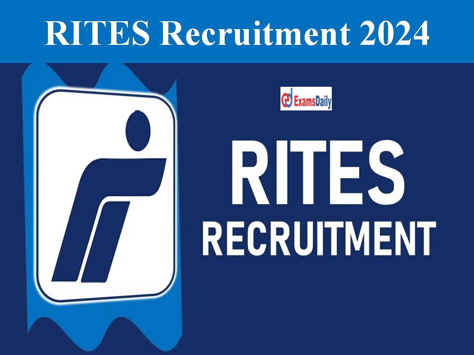 RITES Recruitment 2024 Out – Diploma Holders Needed | No Exams, Interview Only!!